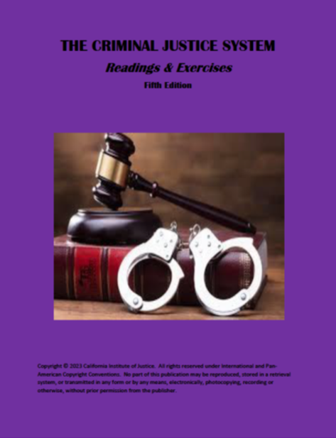 The Criminal Justice System: Readings & Exercises (Fifth Edition): Newly Revised For Spring 2024